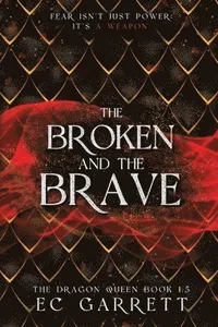 Broken and the Brave