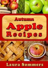 Autumn Apple Recipes