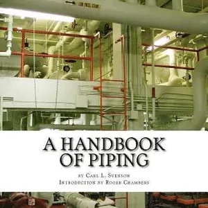 A Handbook of Piping: For Plumbing, Irrigation, Heating Systems, Steam Power and other uses