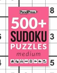 500+ Sudoku Puzzles Book Medium