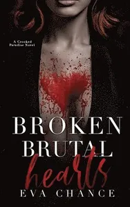 Broken Brutal Hearts