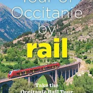 Tour of Occitanie by Rail