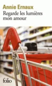 Regarde les lumieres, mon amour