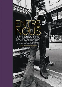 Entre Nous: Bohemian Chic in the 1960s and 1970s