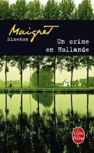 Un crime en Hollande