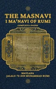 Masnavi I Ma'navi of Rumi