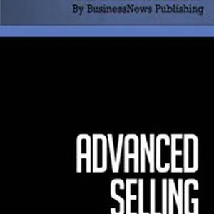 Summary: Advanced Selling Strategies