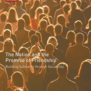 Nation and the Promise of Friendship