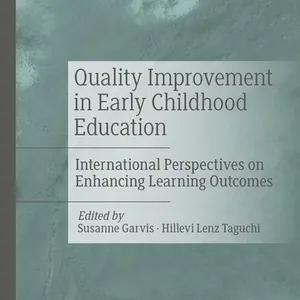 Quality Improvement in Early Childhood Education