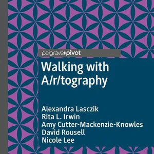 Walking with A/r/tography