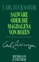 Salware oder Die Magdalena von Bozen