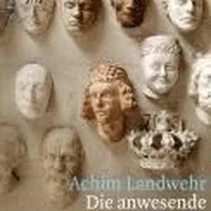 Die anwesende Abwesenheit der Vergangenheit