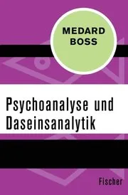 Psychoanalyse und Daseinsanalytik