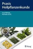 Praxis Heilpflanzenkunde