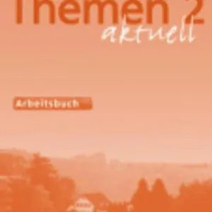 Themen aktuell 2. Arbeitsbuch