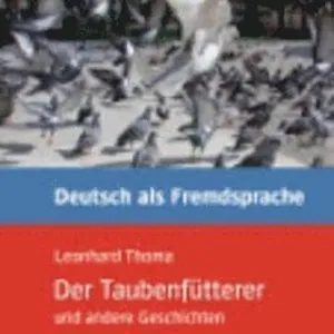 Der Taubenfutterer und andere Geschichten - Leseheft