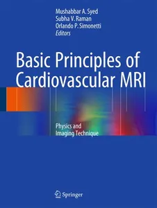Basic Principles of Cardiovascular MRI