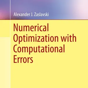 Numerical Optimization with Computational Errors