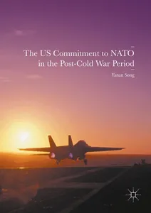US Commitment to NATO in the Post-Cold War Period