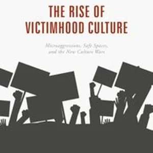 Rise of Victimhood Culture
