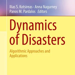 Dynamics of Disasters