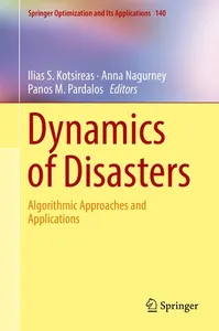 Dynamics of Disasters