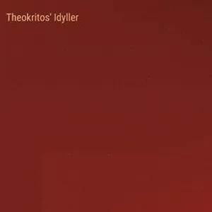 Theokritos' Idyller