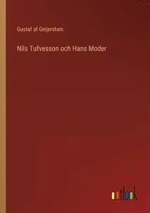 Nils Tufvesson och Hans Moder