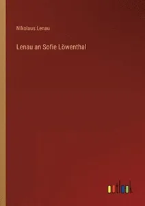 Lenau an Sofie Löwenthal