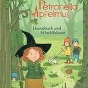Petronella Apfelmus 05. Hexenbuch und Schnüffelnase