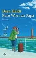 Kein Wort zu Papa