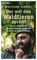 Der mit den Waldtieren spricht
