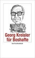 Georg Kreisler für Boshafte