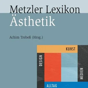Metzler Lexikon Ästhetik
