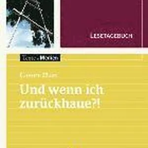 Und wenn ich zurückhaue?: Lesetagebuch Einzelheft