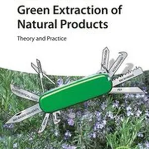 Green Extraction of Natural Products
