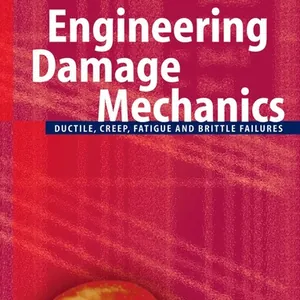 Engineering Damage Mechanics