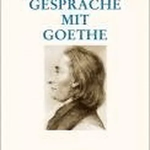 Gespräche mit Goethe