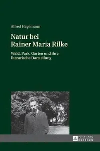 Natur bei Rainer Maria Rilke
