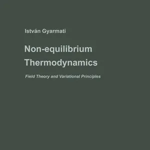 Non-equilibrium Thermodynamics
