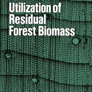 Utilization of Residual Forest Biomass