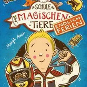 Die Schule der magischen Tiere. Endlich Ferien 5: Benni und Henrietta