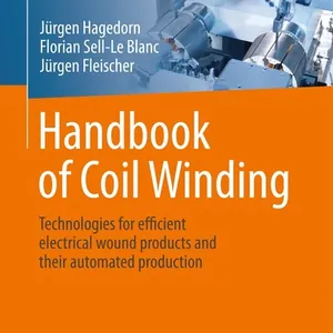 Handbook of Coil Winding