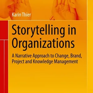 Storytelling in Organizations
