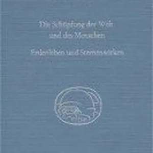 Die Schöpfung der Welt und des Menschen. Erdenleben und Sternenwirken