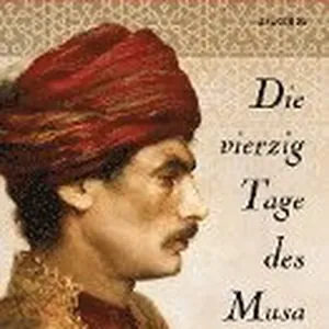 Die vierzig Tage des Musa Dagh