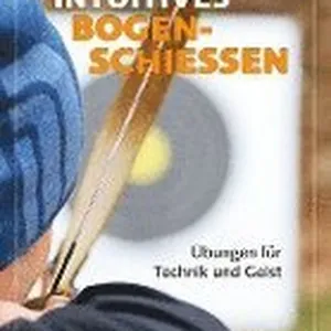 Intuitives Bogenschießen