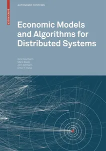 Economic Models and Algorithms for Distributed Systems