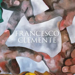 Francesco Clemente (Bilingual edition)