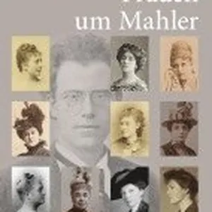 Frauen um Mahler